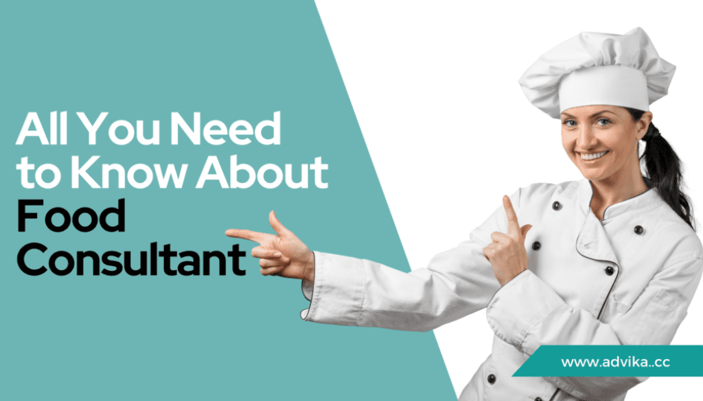 Know about Food Consultants
