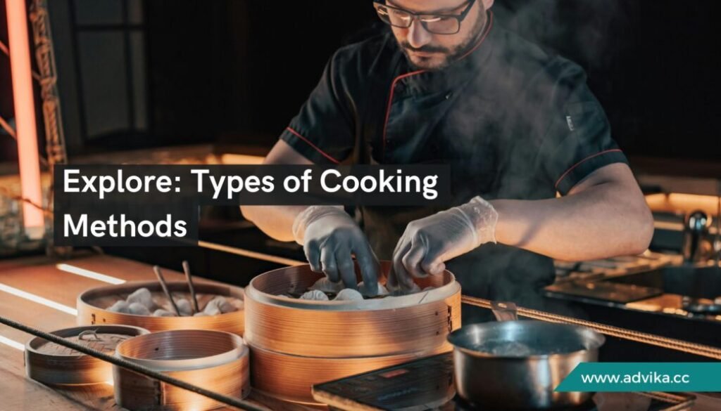 Types of Cooking Methods