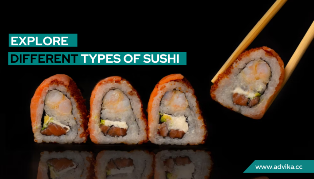 Diiferent Types of Sushi