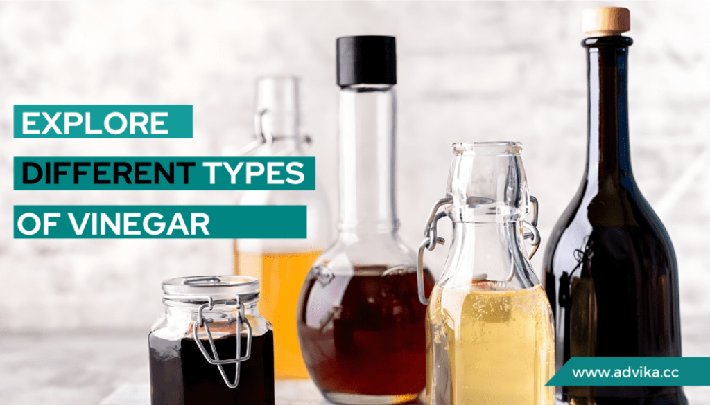 Explore Types of Vinegar