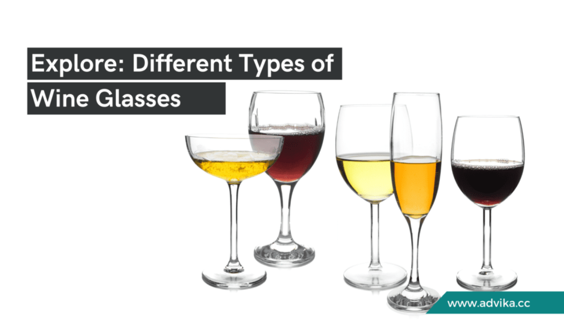 Different Types of Wine Glasses